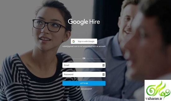 پیدا کردن کار از طریق گوگل : Google Hire پیدا کردن کار از طریق گوگل : Google Hire
